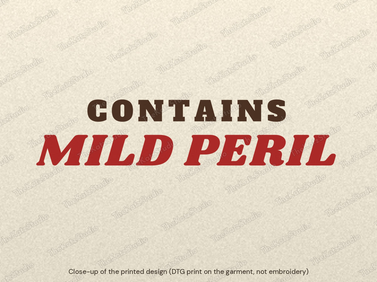 Contains Mild Peril T-shirt – lettering close-up