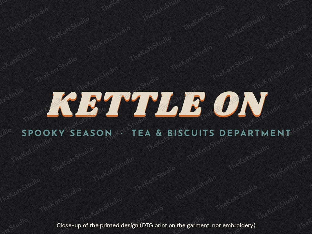 Spirits Up, Kettle On sweatshirt – lettering close-up