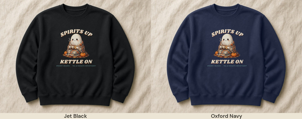 Spirits Up, Kettle On sweatshirt – colour line-up