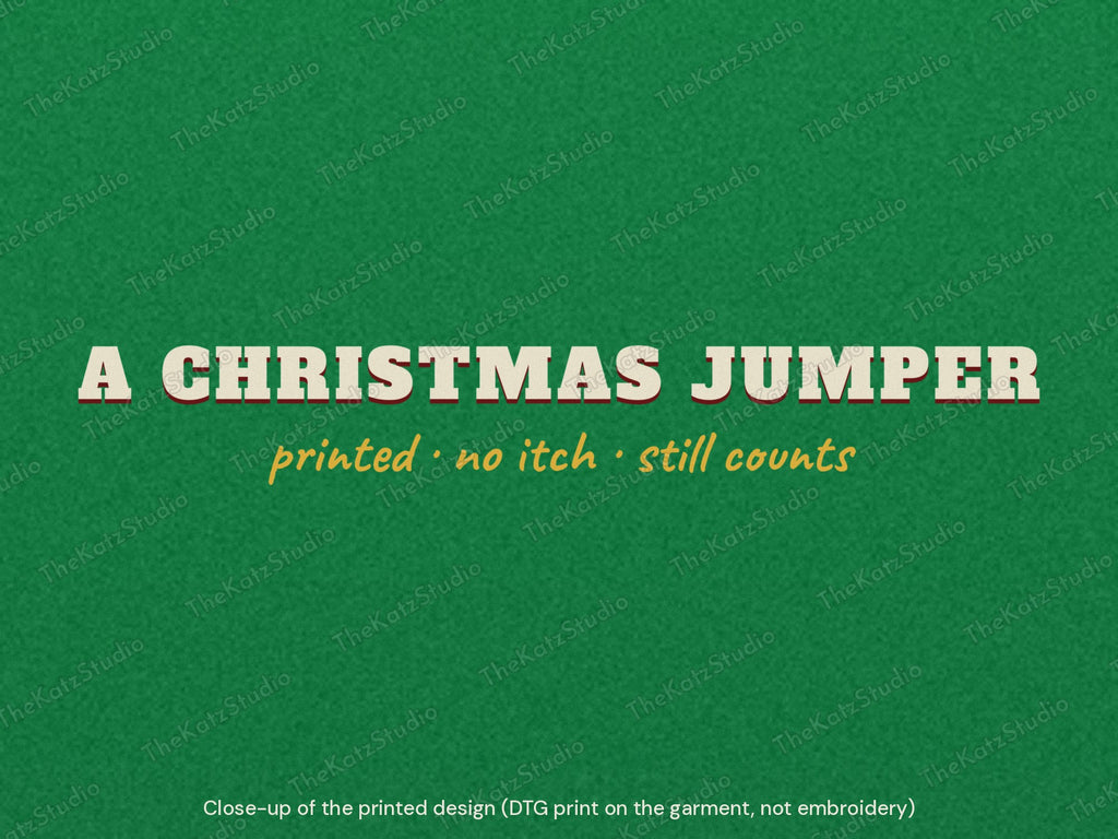Technically a Christmas Jumper T-shirt – lettering close-up
