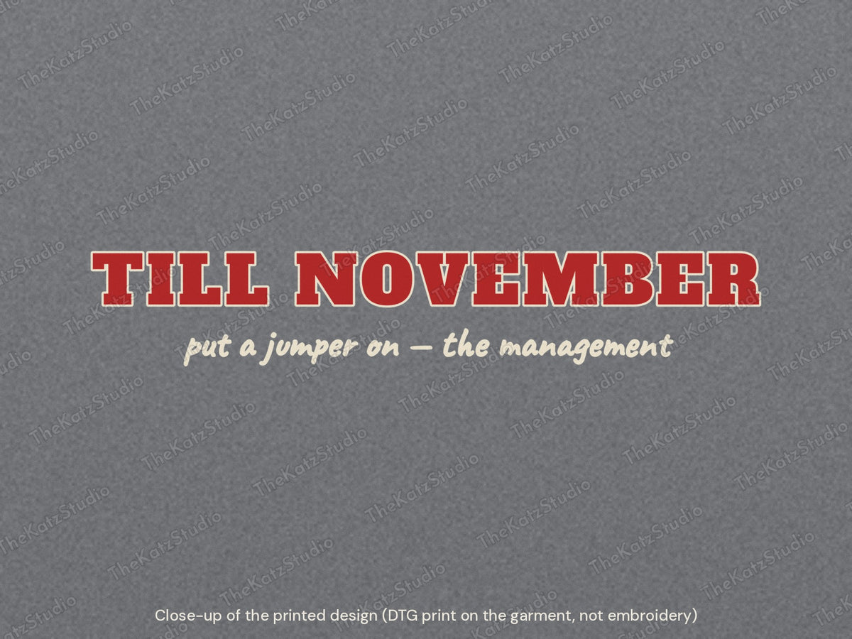 The Heating Stays Off Till November sweatshirt – lettering close-up